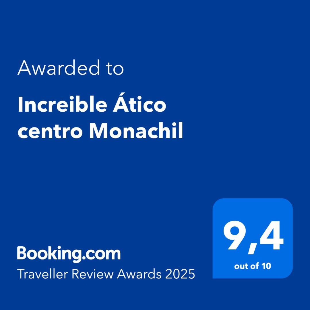 Апартаменты Increible Atico Centro Моначиль Экстерьер фото